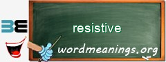WordMeaning blackboard for resistive